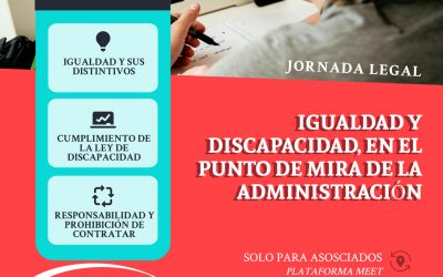 Igualdad y Discapacidad, en el punto de mira de la Administración.